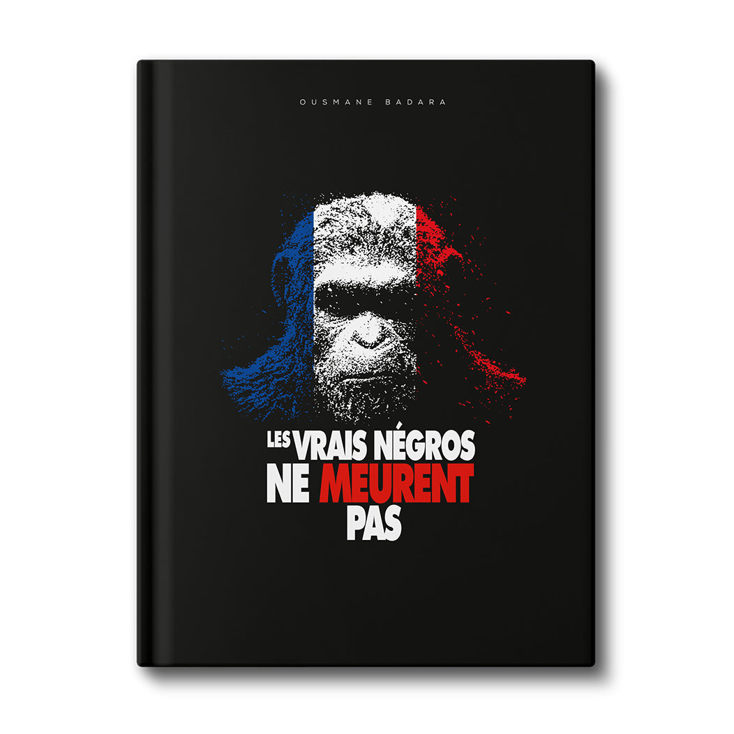 Livre : Les vrais négros ne meurent pas